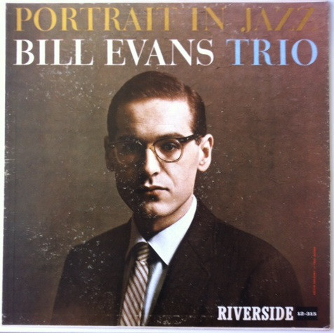 Bill Evans Trio: Portrait in Jazz (1960)